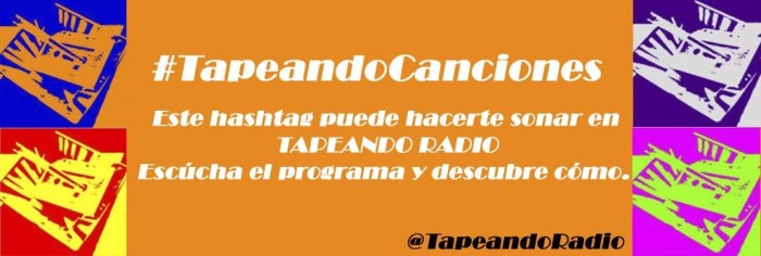 Tapeando Radio Tapeando Canciones