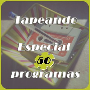 Tapeando radio Tapeandoradio podcast